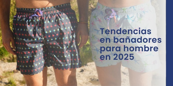Tendencias en bañadores para hombre en 2025: lo que se va a llevar este verano